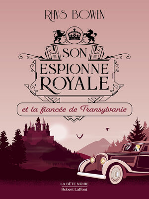 cover image of Son Espionne royale et la fiancée de Transylvanie
